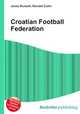 Croatian Football Federation, Jesse Russell,Ronald Cohn 