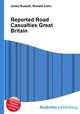 Reported Road Casualties Great Britain, Jesse Russell,Ronald Cohn 