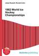 1982 World Ice Hockey Championships, Jesse Russell,Ronald Cohn 