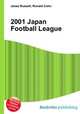 2001 Japan Football League, Jesse Russell,Ronald Cohn 