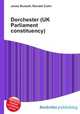 Dorchester (UK Parliament constituency), Jesse Russell,Ronald Cohn 