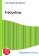 Hedgehog, Jesse Russell,Ronald Cohn 