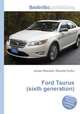 Ford Taurus (sixth generation), Jesse Russell,Ronald Cohn 
