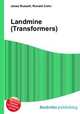 Landmine (Transformers), Jesse Russell,Ronald Cohn 