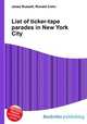 List of ticker-tape parades in New York City, Jesse Russell,Ronald Cohn 