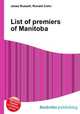 List of premiers of Manitoba, Jesse Russell,Ronald Cohn 