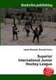 Superior International Junior Hockey League, Jesse Russell,Ronald Cohn 