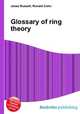 Glossary of ring theory, Jesse Russell,Ronald Cohn 