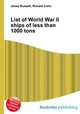 List of World War II ships of less than 1000 tons, Jesse Russell,Ronald Cohn 