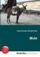 Mule, Jesse Russell,Ronald Cohn 