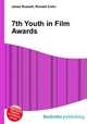7th Youth in Film Awards, Jesse Russell,Ronald Cohn 