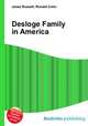Desloge Family in America, Jesse Russell,Ronald Cohn 