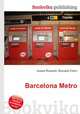 Barcelona Metro, Jesse Russell,Ronald Cohn 
