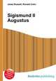 Sigismund II Augustus, Jesse Russell,Ronald Cohn 