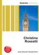 Christina Rossetti, Jesse Russell,Ronald Cohn 