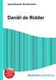 Daniel de Ridder, Jesse Russell,Ronald Cohn 