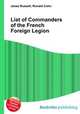 List of Commanders of the French Foreign Legion, Jesse Russell,Ronald Cohn 