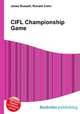 CIFL Championship Game, Jesse Russell,Ronald Cohn 