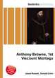 Anthony Browne, 1st Viscount Montagu, Jesse Russell,Ronald Cohn 