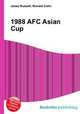 1988 AFC Asian Cup, Jesse Russell,Ronald Cohn 