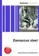 Damascus steel, Jesse Russell,Ronald Cohn 