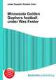 Minnesota Golden Gophers football under Wes Fesler, Jesse Russell,Ronald Cohn 