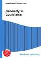Kennedy v. Louisiana, Jesse Russell,Ronald Cohn 