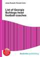 List of Georgia Bulldogs head football coaches, Jesse Russell,Ronald Cohn 