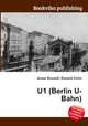 U1 (Berlin U-Bahn), Jesse Russell,Ronald Cohn 