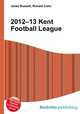 2012–13 Kent Football League, Jesse Russell,Ronald Cohn 