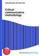 Critical communicative methodology, Jesse Russell,Ronald Cohn 