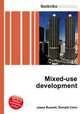 Mixed-use development, Jesse Russell,Ronald Cohn 