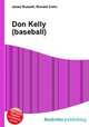 Don Kelly (baseball), Jesse Russell,Ronald Cohn 