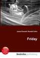 Friday, Jesse Russell,Ronald Cohn 
