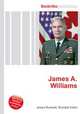 James A. Williams, Jesse Russell,Ronald Cohn 