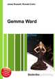 Gemma Ward, Jesse Russell,Ronald Cohn 