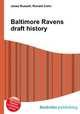 Baltimore Ravens draft history, Jesse Russell,Ronald Cohn 