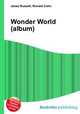 Wonder World (album), Jesse Russell,Ronald Cohn 