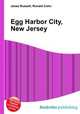Egg Harbor City, New Jersey, Jesse Russell,Ronald Cohn 