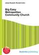 Big Easy Metropolitan Community Church, Jesse Russell,Ronald Cohn 