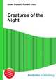 Creatures of the Night, Jesse Russell,Ronald Cohn 
