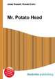 Mr. Potato Head, Jesse Russell,Ronald Cohn 