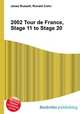 2002 Tour de France, Stage 11 to Stage 20, Jesse Russell,Ronald Cohn 