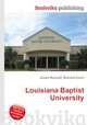 Louisiana Baptist University, Jesse Russell,Ronald Cohn 