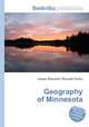 Geography of Minnesota, Jesse Russell,Ronald Cohn 