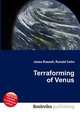 Terraforming of Venus, Jesse Russell,Ronald Cohn 