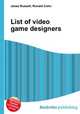 List of video game designers, Jesse Russell,Ronald Cohn 