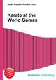 Karate at the World Games, Jesse Russell,Ronald Cohn 
