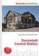 Darmstadt Central Station, Jesse Russell,Ronald Cohn 