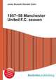 1957–58 Manchester United F.C. season, Jesse Russell,Ronald Cohn 